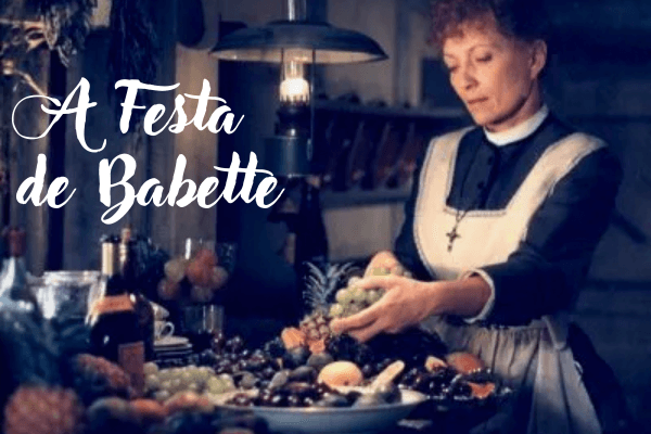 A Festa de Babette